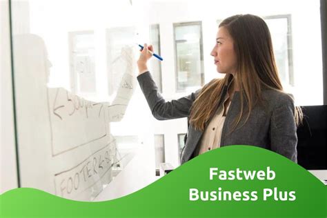 Fastweb Business Plus: la Fibra ultraveloce per le Partite Iva.